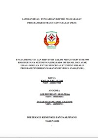 Image of HKI Karya Tulis Upaya Promotif Dan Preventif Dalam Mengintervensi 1000 Hari Pertama Kehidupan (HPK) Pada Ibu Hamil dan Anak Usia 0 -24 Bulan  Untuk Mencegah Stunting Melalui Program Pemberian Makanan Bayi Dan Anak (PMBA)