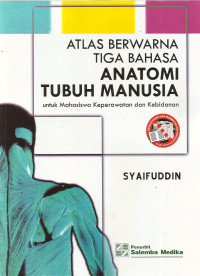 Image of Atlas Berwarna Tiga Bahasa Anatomi Tubuh Manusia