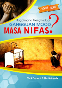 Image of Bagaimana Menghadapi Gangguan Mood Masa Nifas?