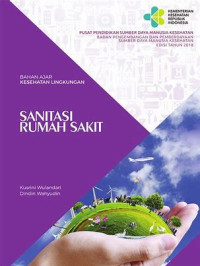 Image of Bahan Ajar Kesehatan Lingkungan : Sanitasi Rumah Sakit