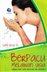 Image of Berpacu melawan usia : rahasia awet muda tanpa obat dan kosmetika