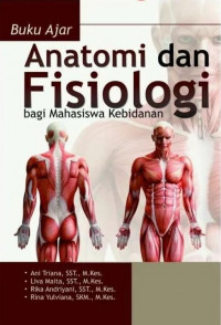 Image of Buku Ajar Anatomi dan Fisiologi bagi Mahasiswa Kebidanan