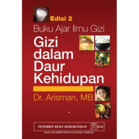 Image of Buku Ajar Ilmu Gizi : Gizi Dalam Daur Kehidupan