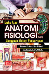 Image of Buku ajar anatomi fisiologi dan gangguan sistem pencernaan