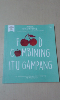 Image of Food combining itu gampang