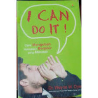 Image of I Can Do It! : Cara Mengubah Kebiasaan Berpikir yang Merusak