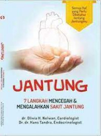 Image of Jantung : 7 Langkah mencegah dan mengalahkan sakit jantung