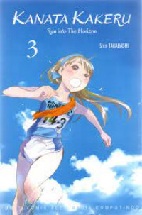 Image of Kanata Kakeru - Run into The Horizon - volume 03