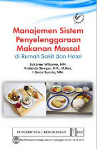 Image of Manajemen sistem penyelenggaraan makanan massal di rumah sakit dan hotel