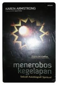 Image of Menerobos kegelapan : sebuah autobiografi spiritual