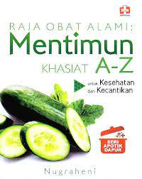 Image of Raja obat alami : mentimun khasiat A-Z