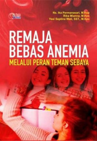 Image of Remaja Bebas Anemia melalui Peran Teman Sebaya