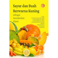 Image of Sayur dan Buah Berwarna Kuning sebagai Antioksidan Alami