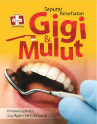 Image of Seputar kesehatan gigi dan mulut