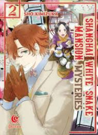 Image of Shanghai White Snake Mansion Mysteries volume 02