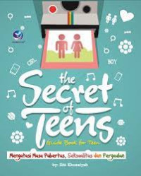 Image of The secret of teens : guide book for teen