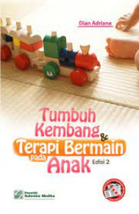 Image of Tumbuh kembang dan terapi bermain pada anak