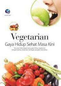 Image of Vegetarian : Gaya hidup sehat masa kini